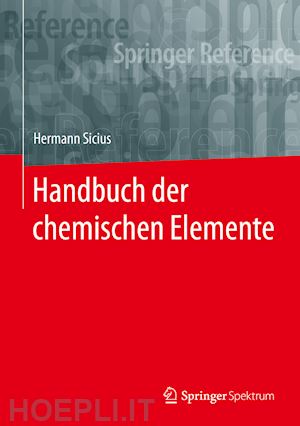 sicius hermann - handbuch der chemischen elemente