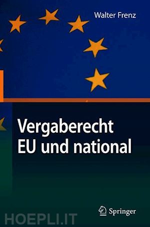 frenz walter - vergaberecht eu und national