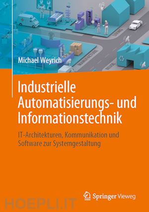 weyrich michael - industrielle automatisierungs- und informationstechnik