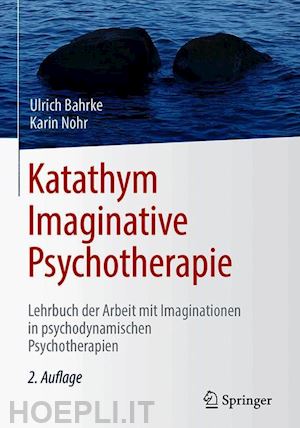 bahrke ulrich; nohr karin - katathym imaginative psychotherapie