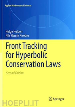 holden helge; risebro nils henrik - front tracking for hyperbolic conservation laws