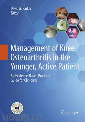 parker david (curatore) - management of knee osteoarthritis in the younger, active patient