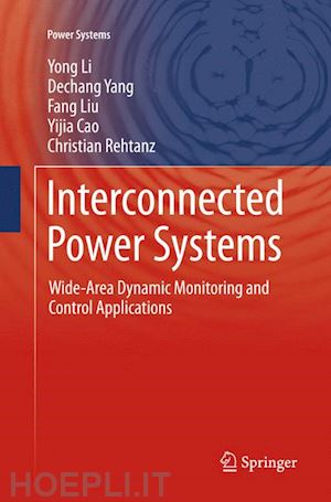 li yong; yang dechang; liu fang; cao yijia; rehtanz christian - interconnected power systems