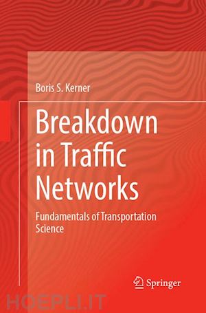 kerner boris s. - breakdown in traffic networks