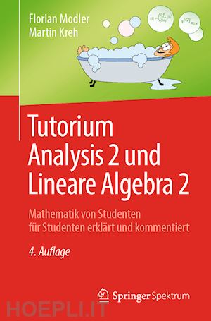 modler florian; kreh martin - tutorium analysis 2 und lineare algebra 2