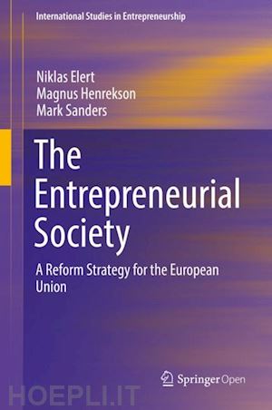 elert niklas; henrekson magnus; sanders mark - the entrepreneurial society