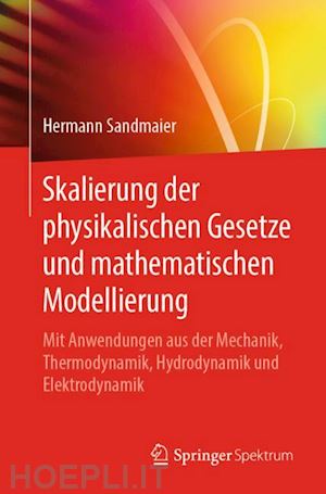 sandmaier hermann - skalierung der physikalischen gesetze und mathematischen modellierung