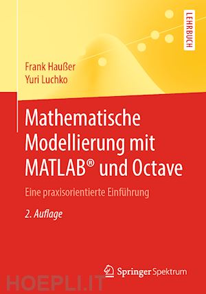 haußer frank; luchko yuri - mathematische modellierung mit matlab® und octave