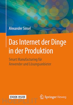 sinsel alexander - das internet der dinge in der produktion