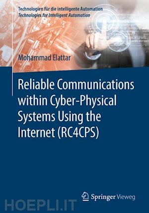 elattar mohammad - reliable communications within cyber-physical systems using the internet (rc4cps)