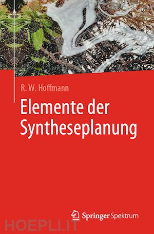hoffmann r. w. - elemente der syntheseplanung