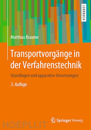 kraume matthias - transportvorgänge in der verfahrenstechnik