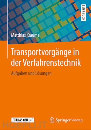 kraume matthias - transportvorgänge in der verfahrenstechnik