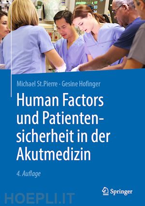 st.pierre michael; hofinger gesine - human factors und patientensicherheit in der akutmedizin
