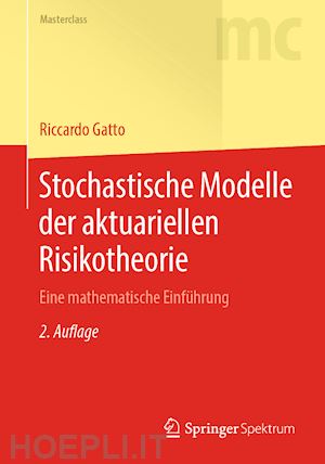 gatto riccardo - stochastische modelle der aktuariellen risikotheorie