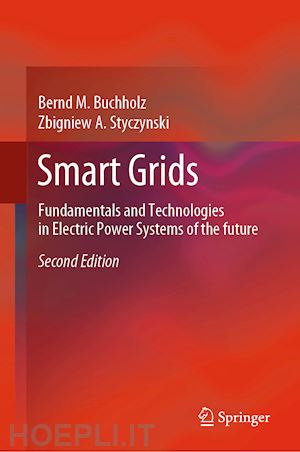 buchholz bernd m.; styczynski zbigniew a. - smart grids
