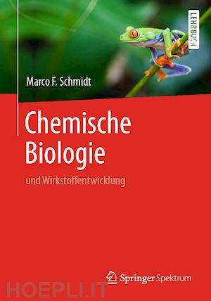 schmidt marco f. - chemische biologie