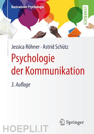 röhner jessica; schütz astrid - psychologie der kommunikation