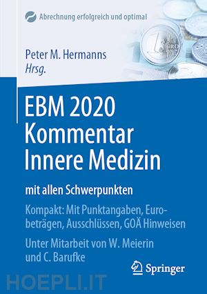 hermanns peter m. (curatore) - ebm 2020 kommentar innere medizin mit allen schwerpunkten