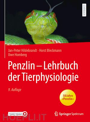 hildebrandt jan-peter; bleckmann horst; homberg uwe - penzlin - lehrbuch der tierphysiologie