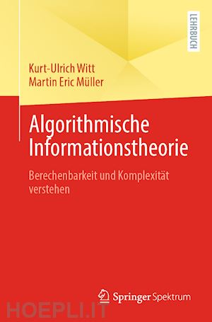 witt kurt-ulrich; müller martin eric - algorithmische informationstheorie