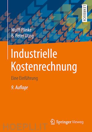 plinke wulff; utzig b. peter - industrielle kostenrechnung