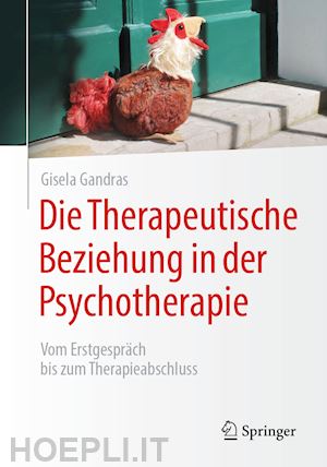 gandras gisela - die therapeutische beziehung in der psychotherapie