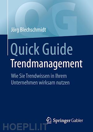 blechschmidt jörg - quick guide trendmanagement