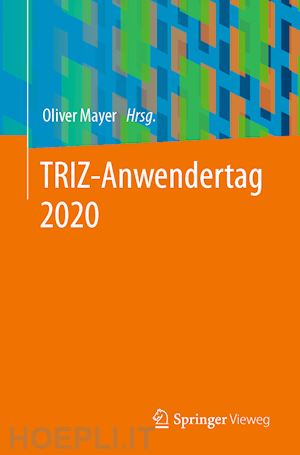 mayer oliver (curatore) - triz-anwendertag 2020