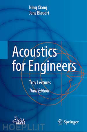 xiang ning; blauert jens - acoustics for engineers