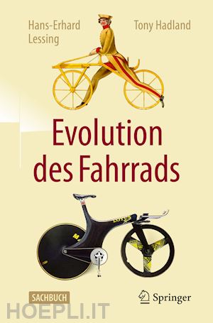 lessing hans-erhard; hadland tony - evolution des fahrrads