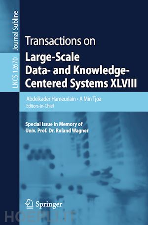 hameurlain abdelkader (curatore); tjoa a min (curatore) - transactions on large-scale data- and knowledge-centered systems xlviii