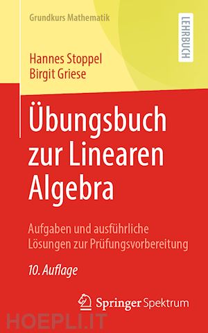stoppel hannes; griese birgit - Übungsbuch zur linearen algebra