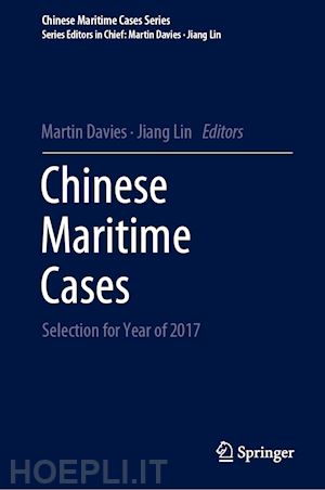davies martin (curatore); lin jiang (curatore) - chinese maritime cases