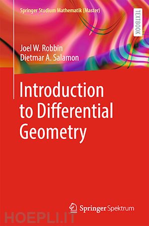 robbin joel w.; salamon dietmar a. - introduction to differential geometry