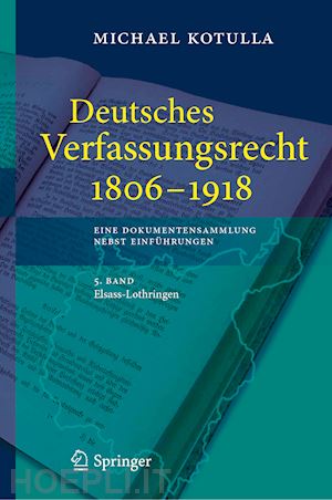 kotulla michael - deutsches verfassungsrecht 1806 - 1918