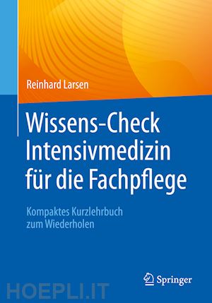 larsen reinhard - wissens-check intensivmedizin für die fachpflege