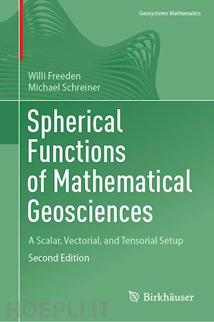 freeden willi; schreiner michael - spherical functions of mathematical geosciences