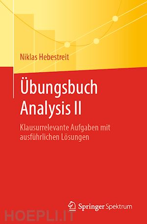 hebestreit niklas - Übungsbuch analysis ii