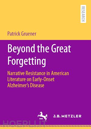 gruener patrick - beyond the great forgetting
