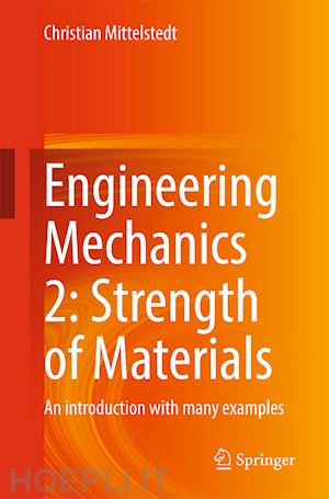 mittelstedt christian - engineering mechanics 2: strength of materials