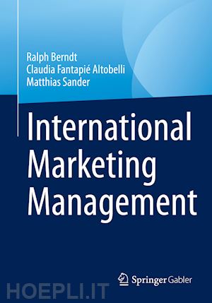 berndt ralph; fantapié altobelli claudia; sander matthias - international marketing management