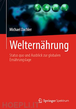 dachler michael - welternährung