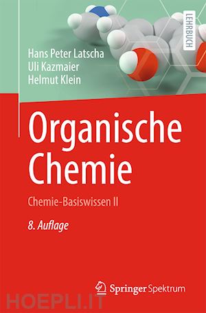 latscha hans peter; kazmaier uli; klein helmut - organische chemie