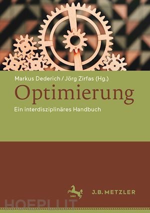 dederich markus (curatore); zirfas jörg (curatore) - optimierung