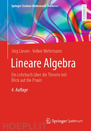 liesen jörg; mehrmann volker - lineare algebra