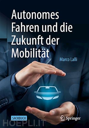 lalli marco - autonomes fahren und die zukunft der mobilität