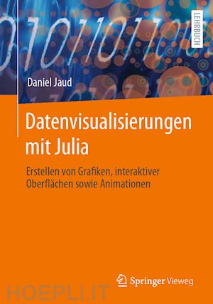 jaud daniel - datenvisualisierungen mit julia