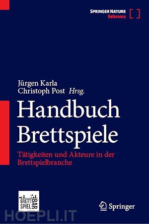 karla jürgen (curatore); post christoph (curatore) - handbuch brettspiele