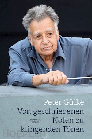 gülke peter - von geschriebenen noten zu klingenden tönen